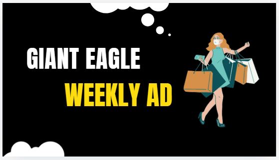 Giant Eagle Weekly Ad Preview