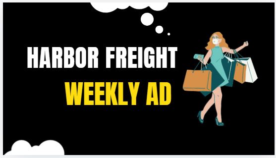 Harbor Freight Weekly Ad Preview