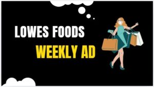 Lowes Foods Weekly Ad