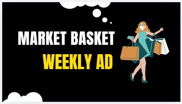 Market Basket Weekly Ad Preview