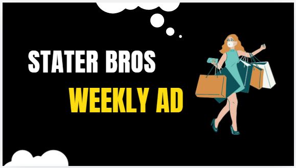 Stater Bros Weekly Ad Preview